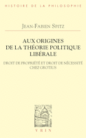 Aux origines de la théorie politique libérale